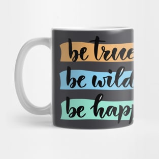 be happy Mug